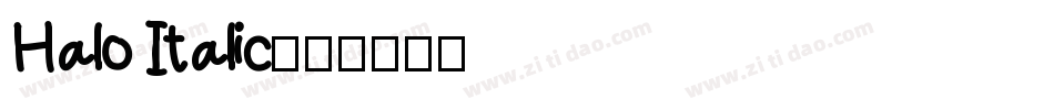 Halo Italic字体转换